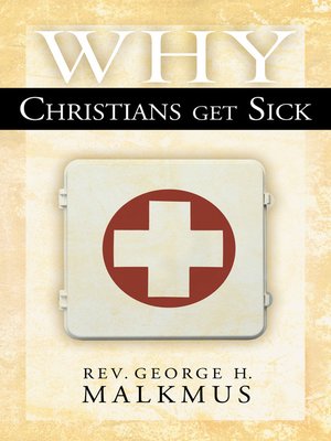 cover image of Why Christians Get Sick